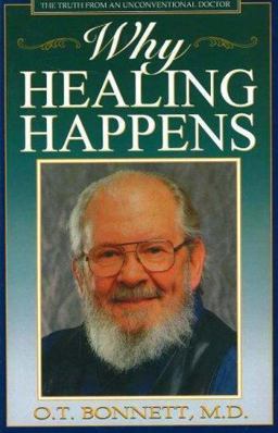 Why Healing Happens 1st 9781886940932 Front Cover