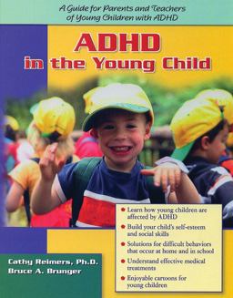 ADHD in the Young Child: Driven to Redirection A Guide for Parents and Teachers of Young Children with ADHD  9781886941328 Front Cover
