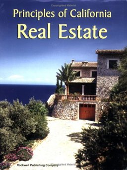Principles of California Real Estate Principles of California Real Estate