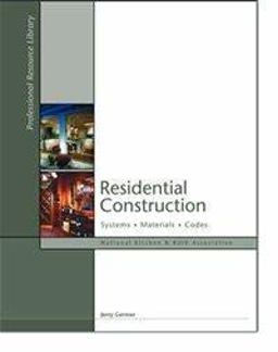 Residential Construction Systems, Materials, Codes  9781887127516 Front Cover