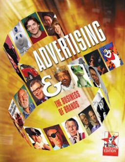 Advertising and the Business of Brands Media Revolution Edition  9781887229388 Front Cover