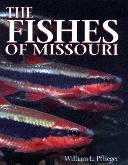 Fishes of Missouri  9781887247115 Front Cover