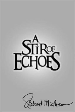 A Stir of Echoes