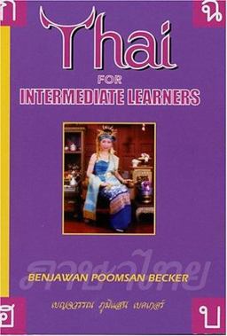 Thai for Intermediate Learners 1st 9781887521017 Front Cover
