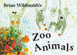 Brian Wildsmith's Zoo Animals  9781887734929 Front Cover