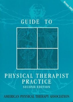 Guide to Physical Therapist Practice 2nd 9781887759854 Front Cover
