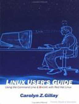 Linux User's Guide Using the Command Line and GNOME with Red Hat Linux  9781887902502 Front Cover