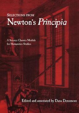 Selections from Newton's Principia  9781888009262 Front Cover