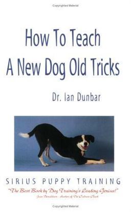 How to Teach a New Dog Old Tricks How to Teach a New Dog Old Tricks