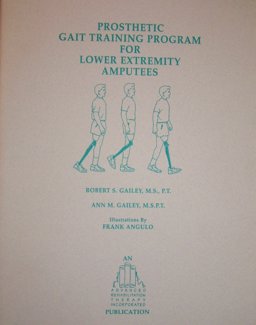 Prosthetic Gait Training Program for Lower Extremity Amputees  9781888131000 Front Cover
