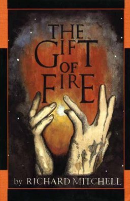 The Gifts of Fire