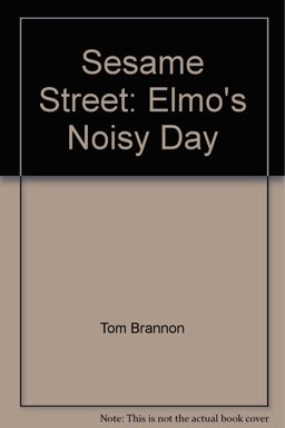Elmo's Noisy Day