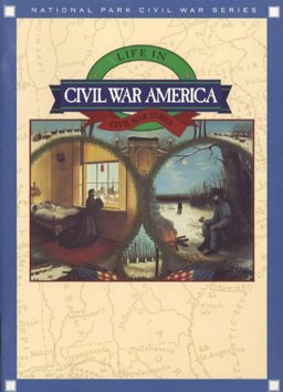 Life in Civil War America