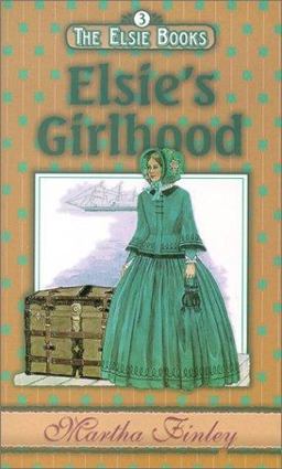 Elsie's Girlhood Elsie's Girlhood