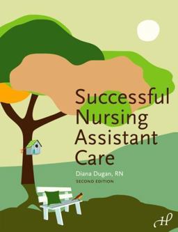 Successful Nursing Assistant Care, 2nd Edition 2nd 9781888343977 Front Cover