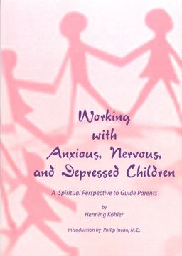Working with Anxious, Nervous. and Depressed Children