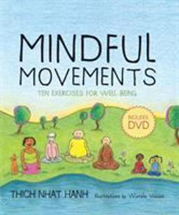 Mindful Movements Ten Exercises for Well-Being  9781888375794 Front Cover