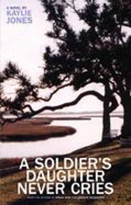 Soldier's Daughter Never Cries  9781888451467 Front Cover