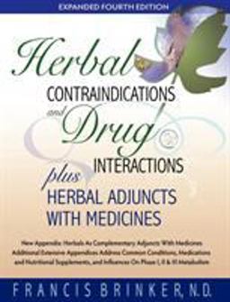 Herbal Contraindications and Drug Interactions Plus Herbal Adjuncts with Medicines, 4th Edition  9781888483147 Front Cover