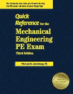Quick Reference for the Mechanical Engineering PE Exam Quick Reference for the Mechanical Engineering PE Exam