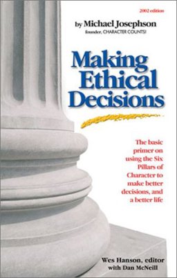 Making Ethical Decisions 1st 9781888689136 Front Cover
