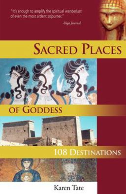 Sacred Places of Goddess 108 Destinations  9781888729115 Front Cover