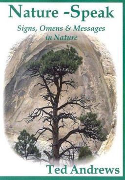 Nature - Speak Signs, Omens and Messages in Nature  9781888767377 Front Cover