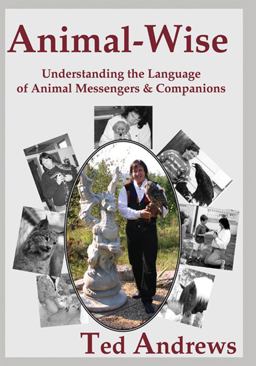 Animal-Wise Understanding the Language of Animal Messengers and Companions 2nd 9781888767636 Front Cover