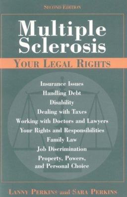 Multiple Sclerosis Your Legal Rights 2nd 9781888799316 Front Cover