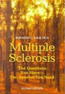Multiple Sclerosis The Questions You Have - the Answers You Need 2nd 9781888799439 Front Cover