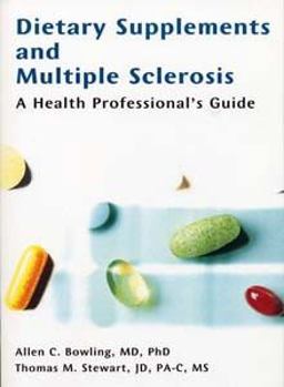 Dietary Supplements and Multiple Sclerosis A Health Professional's Guide  9781888799903 Front Cover