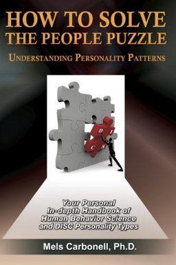 How to Solve the People Puzzle, Understanding Personality Patterns  9781888846447 Front Cover