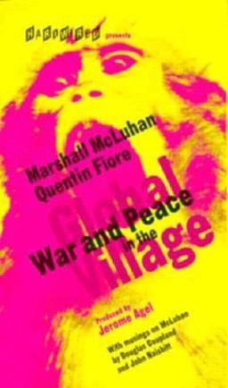 War and Peace in the Global Village
