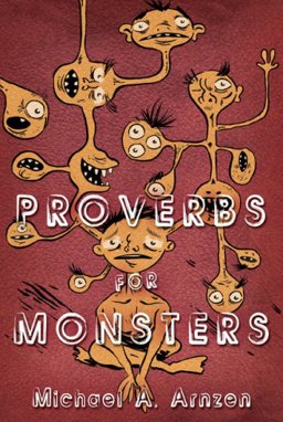 Proverbs for Monsters