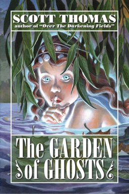 The Garden of Ghosts