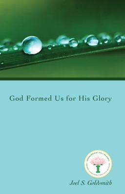 God Formed Us for His Glory