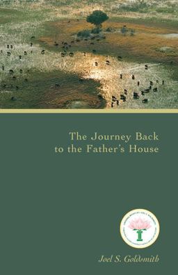 The Journey Back to the Father's House