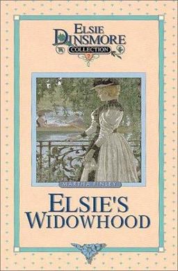 Elsie's Widowhood Elsie's Widowhood
