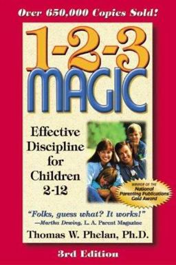 1-2-3 Magic Effective Discipline for Children 2-12 3rd 9781889140162 Front Cover