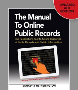 The Manual to Online Public Records: The Researcher's Tool to Online Resources of Public Records and Public Information  9781889150628 Front Cover