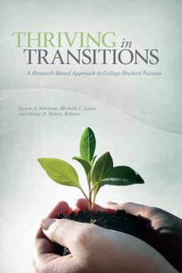 Thriving in Transitions A Research-Based Approach to College Student Success  9781889271835 Front Cover