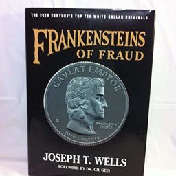 Frankensteins of Fraud 1st 9781889277257 Front Cover