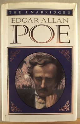 The Unabridged Edgar Allan Poe