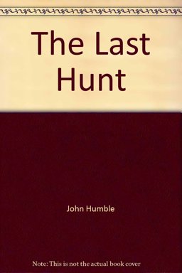 The Last Hunt