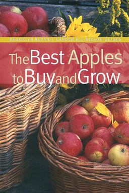 Best Apples to Buy and Grow  9781889538662 Front Cover
