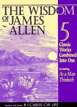 The Wisdom of James Allen