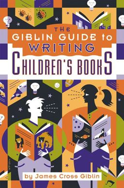 The Giblin Guide to Writing Children's Books