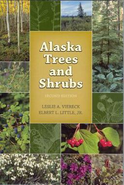 Alaska Trees and Shrubs 2nd 9781889963860 Front Cover