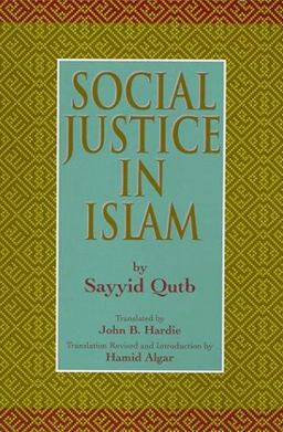 Social Justice in Islam  9781889999111 Front Cover