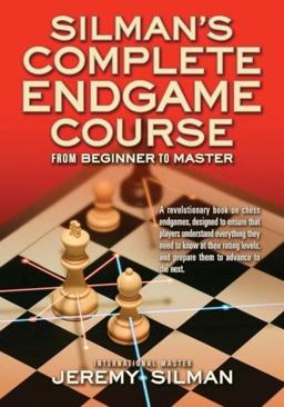 Silman's Complete Endgame Course From Beginner to Master  9781890085100 Front Cover